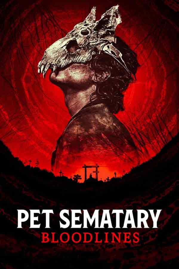 Pet Sematary 4 – Pet Sematary Bloodlines