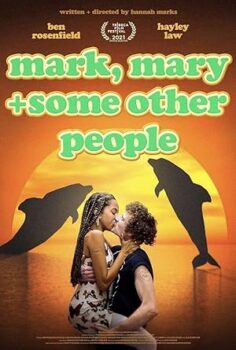 Mark, Mary + Diğer Bazı İnsanlar