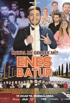 Enes Batur: Hayal mi Gerçek mi?