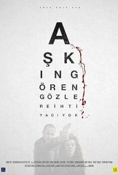 Aşkın Gören Gözlere İhtiyacı Yok