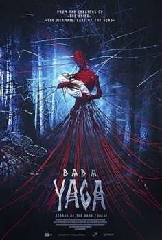 Baba Yaga:Karanlık Ormanın Terörü