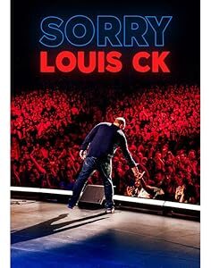 Louis C.K.: Sorry