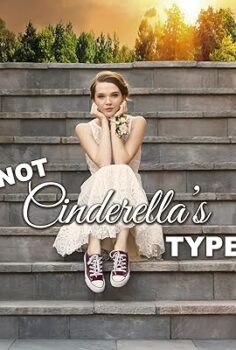 Not Cinderella’s Type