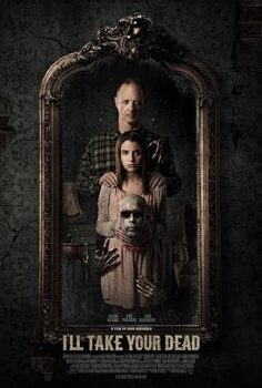 I’ll Take Your Dead