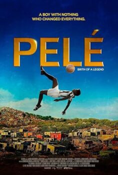 Pele: Bir Efsanenin Doğuşu