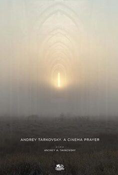 Andrey Tarkovski: Bir İbadet Olarak Sinema