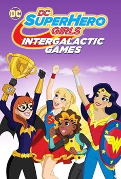 DC Super Hero Girls: Galaksiler Arası Oyunlar