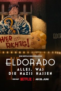 Eldorado: Everything the Nazis Hate